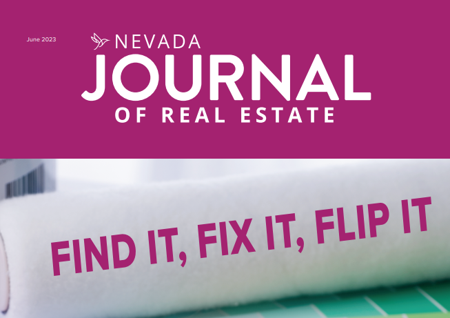 Nevada Journal of Real Estate - Find it, Fix it, Flip it